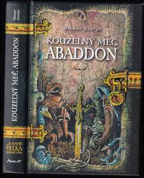 Otomar Dvořák: Kouzelný meč Abaddon