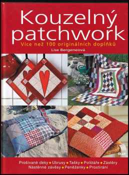 Lise Bergene: Kouzelný patchwork