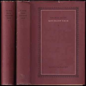 Kouzelný vrch : Díl 1-2 - Thomas Mann, Thomas Mann, Thomas Mann (1958, Státní nakladatelství krásné literatury, hudby a umění) - ID: 829875