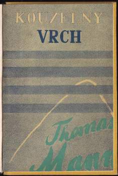 Thomas Mann: Kouzelný vrch