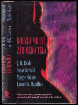 J. D. Robb: Kouzla milují žár mého těla