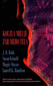 Kouzla milují žár mého těla