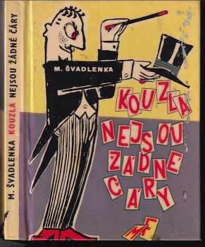 Kouzla nejsou žádné čáry