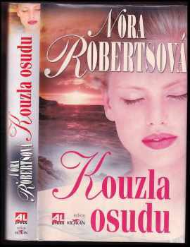 Nora Roberts: Kouzla osudu