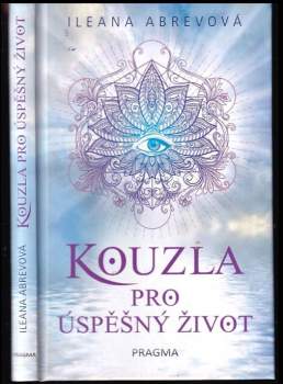 Kouzla pro úspěšný život