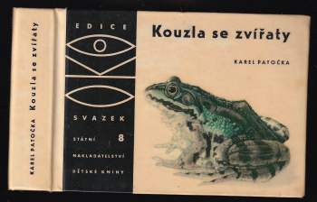 Karel Patočka: Kouzla se zvířaty