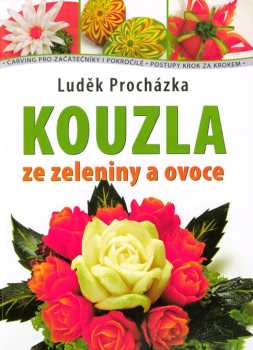 Kouzla ze zeleniny a ovoce