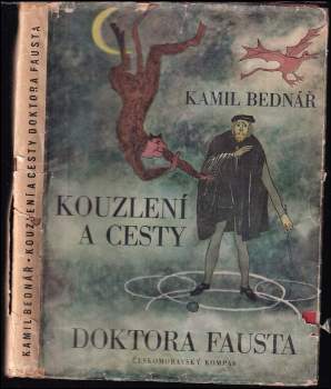 Kamil Bednář: Kouzlení a cesty doktora Fausta