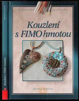 Kouzlení s FIMO hmotou