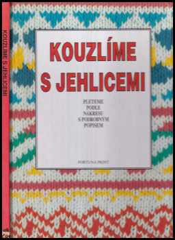 Kouzlíme s jehlicemi