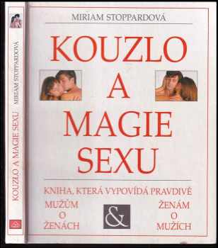 Miriam Stoppard: Kouzlo a magie sexu