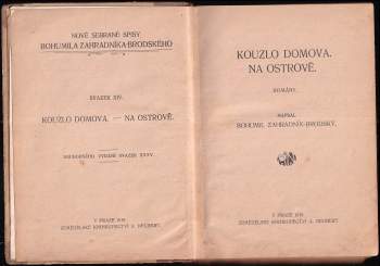 Bohumil Zahradník-Brodský: Kouzlo domova ; Na ostrově