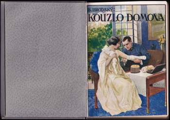 Bohumil Zahradník-Brodský: Kouzlo domova