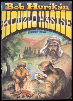 Bob Hurikán: Kouzlo hašiše