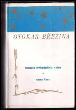 Otokar Březina: Kouzlo hvězdného nebe : Cena času