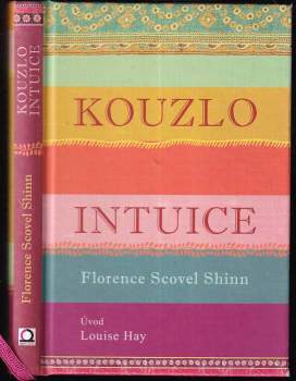 Florence Scovell Shinn: Kouzlo intuice