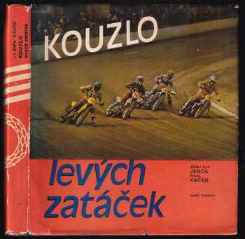 Kouzlo levých zatáček