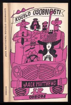 Jack Matthews: Kouzlo osobnosti