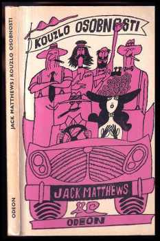 Jack Matthews: Kouzlo osobnosti