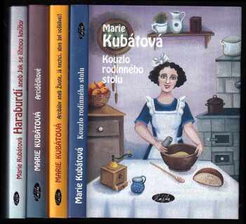 Marie Kubátová: Kouzlo rodinného stolu + Arcibáby, aneb, Živote, já nechci, abys byl vošklivej! + Arcidědkové + Haraburdí, aneb, Jak se líhnou knížky