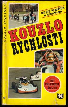 Miloš Kovářík: Kouzlo rychlosti