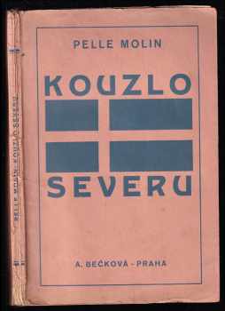 Pelle Molin: Kouzlo severu