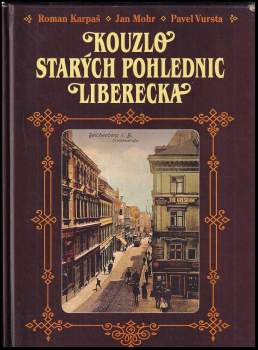 Kouzlo starých pohlednic Liberecka