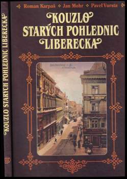 Kouzlo starých pohlednic Liberecka