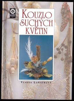 Kouzlo suchých květin