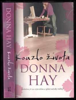 Donna Hay: Kouzlo života