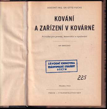 Otto Fuchs: Kování a zařízení v kovárně