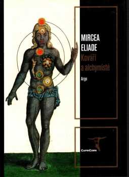 Mircea Eliade: Kováři a alchymisté