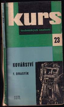 František Drastík: Kovářství