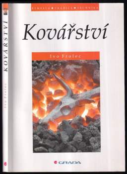 Kovářství - Ivo Frolec (2003, Grada) - ID: 759115