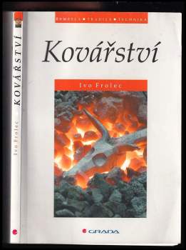 Kovářství - Ivo Frolec (2003, Grada) - ID: 802545