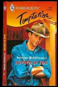 Kristine Rolofson: Kovboj se žení