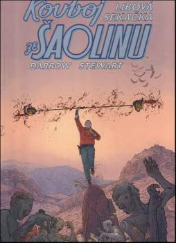 Geof Darrow: Kovboj ze Šaolinu