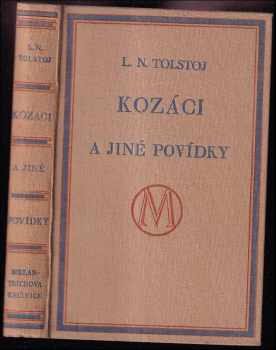 📗 Kozáci a jiné povídky Lev Nikolajevič Tolstoj 1930