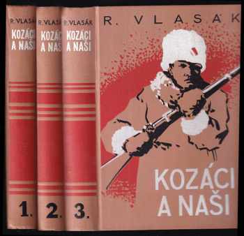 Rudolf Vlasák: Kozáci a naši : román z ruské legie