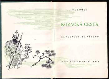 Vadim Andrejevič Safonov: Kozácká cesta