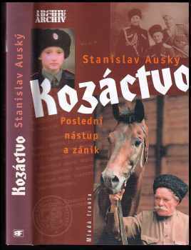 Stanislav A Auský: Kozáctvo