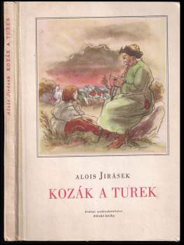 Alois Jirásek: Kozák a Turek a jiné povídky