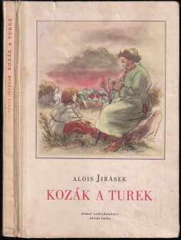 Alois Jirásek: Kozák a Turek a jiné povídky