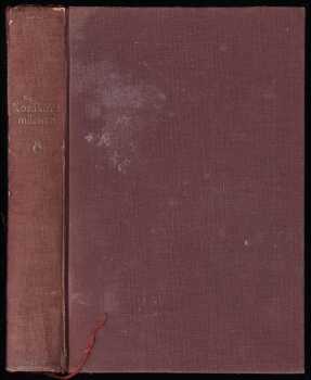 Kozákova milenka - Román z ruské revoluce - Díl I, Volha, Volha. + Díl II. Sibiřský vyhnanec + Díl III, Kletba emigrantova + - Josef Kočí, Vladimír K Karenský (1929, s.n) - ID: 3940085