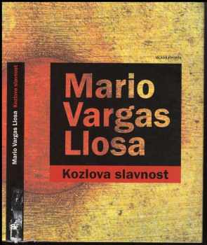 Mario Vargas Llosa: Kozlova slavnost