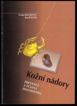 Jan Bauer: Kožní nádory
