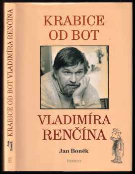 Vladimír Renčín: Krabice od bot Vladimíra Renčína