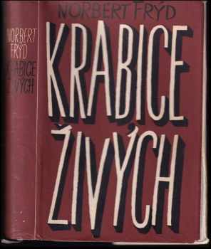 Krabice živých - Norbert Frýd (1956, Československý spisovatel) - ID: 252943