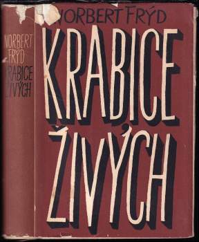 Norbert Frýd: Krabice živých