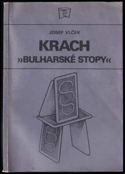 Krach "Bulharské stopy"